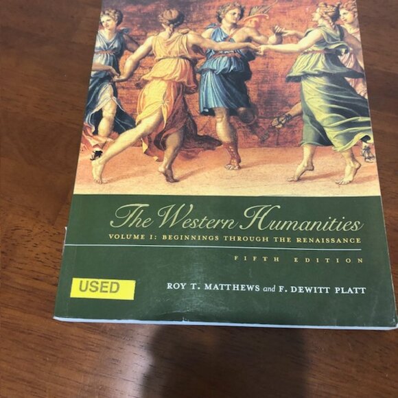 The Western Humanities Volume I: Beginnings Through Renaissance Paperback Book - Picture 2 of 11
